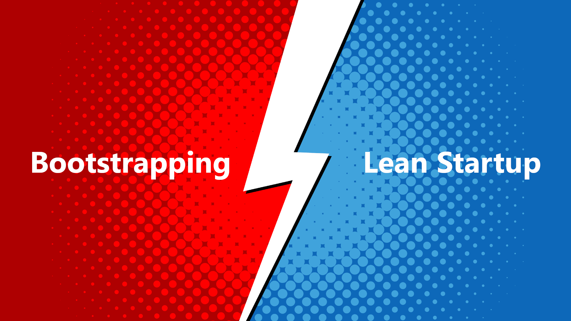Eine grafische Darstellung im Pop-Art-Stil mit einem Blitzsymbol in der Mitte, das das Bild in zwei Hälften teilt. Die linke Seite ist rot und zeigt den Begriff "Bootstrapping", während die rechte Seite blau ist und den Begriff "Lean Startup" zeigt.