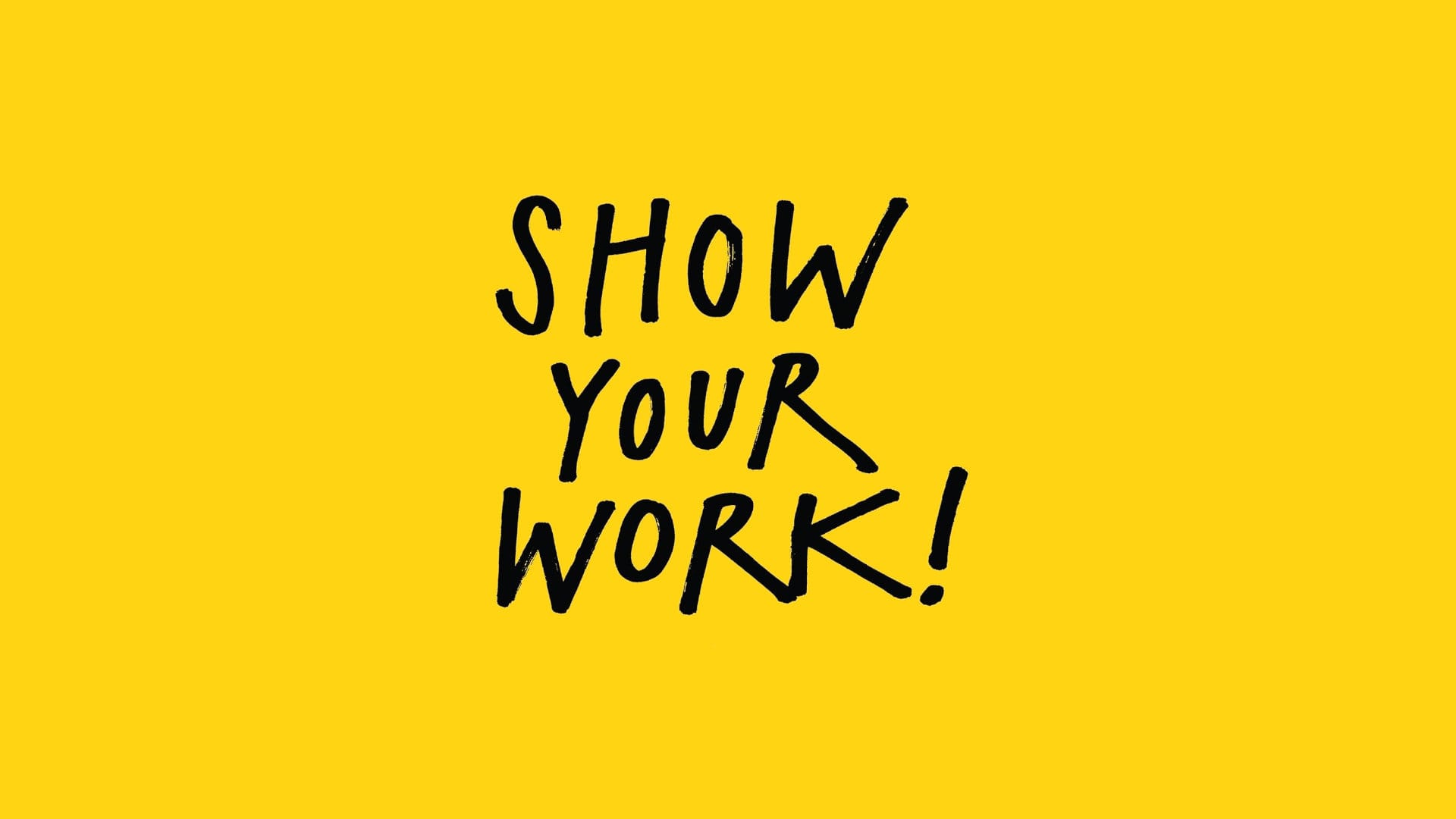 4 Dinge, die ich durch Show Your Work! gelernt habe